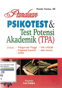 Panduan psikotes dan test potensi akademik (TPA)