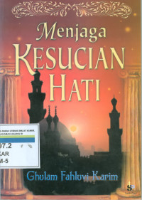 Menjaga kesucian hati