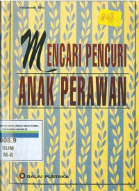 Mencari pencuri anak perawan