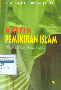 KRITIK PEMIKIRAN ISLAM : Wacana baru filsafat islam