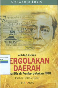 Antopologi cerpen pergolakan daerah : senarai kisah pemberontakan prri