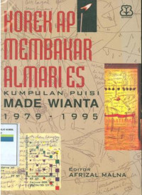 Korek api membakar almari es : kumpulan puisi made wianta 1979 - 1995