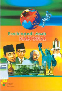 Ensiklopedi anak nasional vol.16 : riau, provinsi sampai soekarno