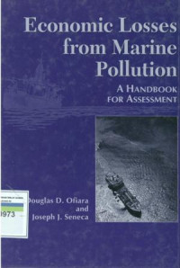 Economics losses from marine pollution : a handbook for assessment