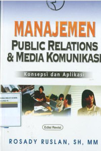 Manajemen public relations dan media komunikasi