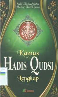 Kamus hadis qudsi : lengkap.