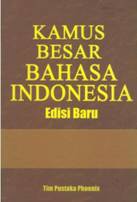 Kamus besar bahasa indonesia