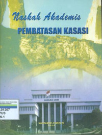 Naskah Akademis : Pembatasan Kasasi