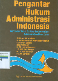 Pengantar hukum administrasi indonesia