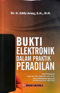 Bukti Elektronik Dalam Praktik Peradilan