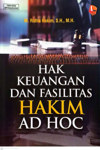 Hak Keuangan Dan Fasilitas Hakim Ad Hoc