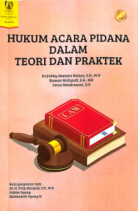Hukum Acara Pidana Dalam Teori dan Praktek