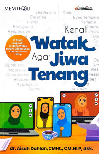 Kenali Watak Agar Jiwa Tenang