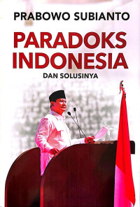 Paradoks Indonesia Dan Solusinya