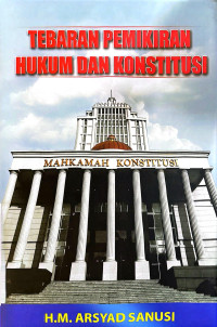 Tebaran Pemikiran Hukum dan Konstitusi