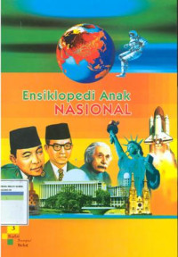 Ensiklopedia anak nasional vol. 3 : badai sampai belut