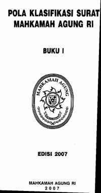 Pola Klasifikasi Surat Mahkamah Agung RI ( Buku 1)