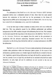 Law on the Advocates ( notes on the Debate in parliament)