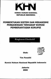 Pembentukan sistem dan  mekanisme pengawasan terhadap komisi pemberantasan pemilu