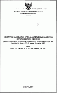 Konstitusi dan sejarah MPR dalam perkembangan sistem ketatanegaraan Indonesia