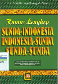 Kamus lengkap sunda-indonesia, indonesia-sunda, sunda-sunda