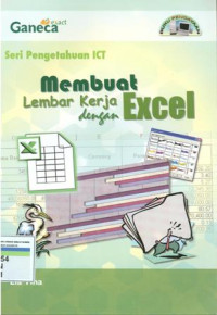 Seri pengetahuan ICT: membuat lembar kerja dengan excel