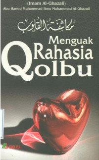 Menguak rahasia qalbu