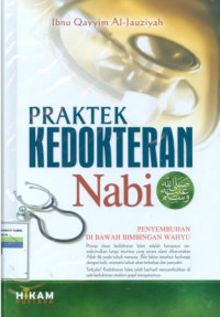 Praktek kedokteran nabi: penyembuhan di bawah bimbingan wahyu