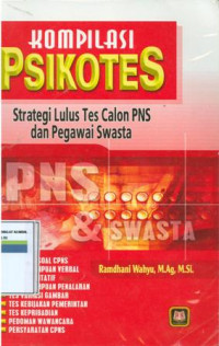 Kompilasi psikotes : Strategi lulus tes calon PNS dan pegawai swasta