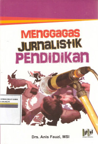 Menggagas jurnalistik pendidikan