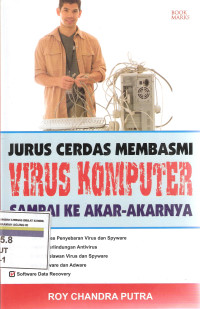 Jurus cerdas membasmi virus komputer sampai ke akar-akarnya