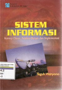 Image of Sistem informasi: konsep dasar analisis desain dan implementasi