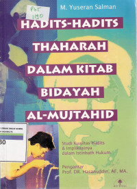 Hadits-hadits thaharah dalam kitab bidayah al-mujtahid