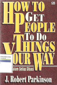Image of How to get people to do things your way